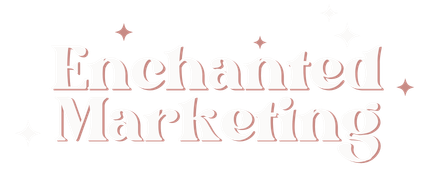Enchanted Marketing